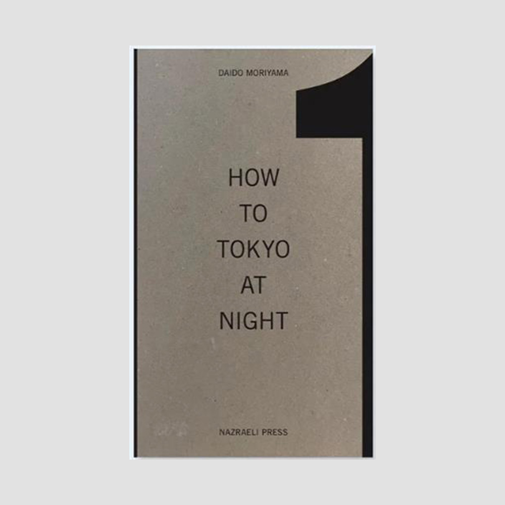 Daido Moriyama livre photo How To Tokyo At Night